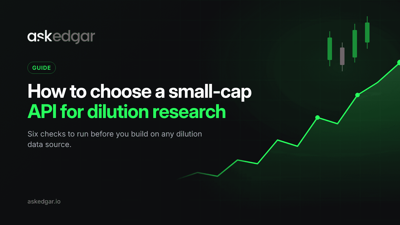 AskEdgar guide: how to choose a small-cap API for dilution research