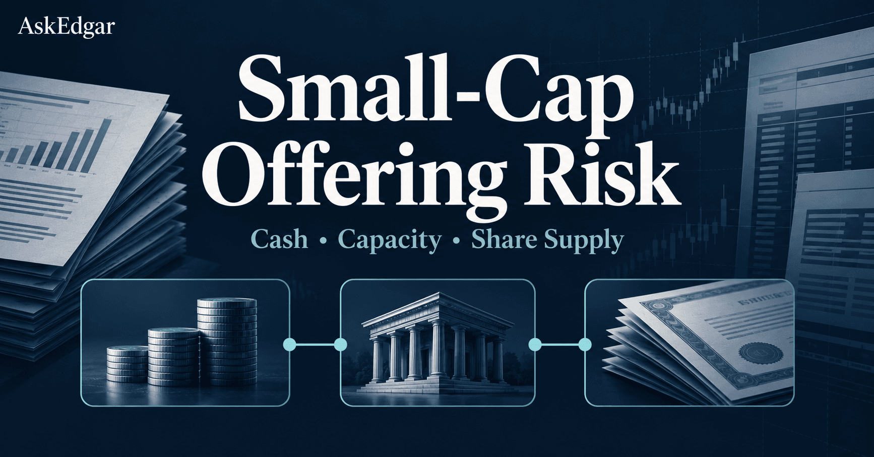 Small-cap offering risk: cash, financing capacity, and potential share supply.